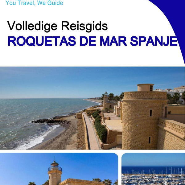 The city trip guide for Roquetas de Mar (Spain)