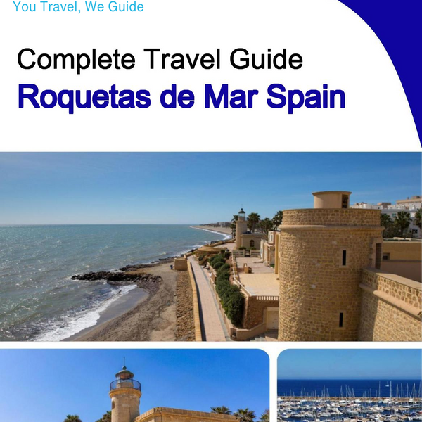 The city trip guide for Roquetas de Mar (Spain)