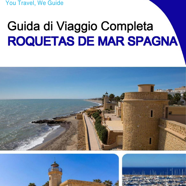 The city trip guide for Roquetas de Mar (Spain)
