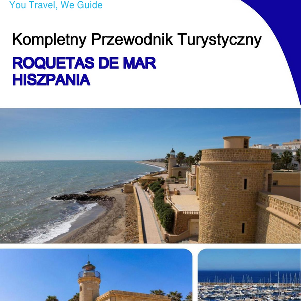 The city trip guide for Roquetas de Mar (Spain)