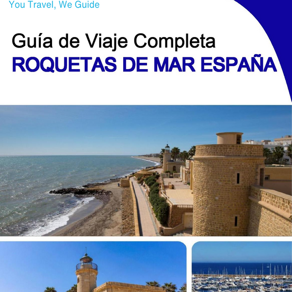 The city trip guide for Roquetas de Mar (Spain)