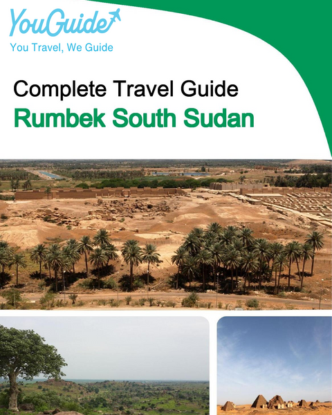 The city trip guide for Rumbek (South Sudan)