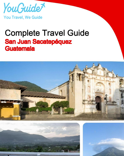 The city trip guide for San Juan Sacatepéquez (Guatemala)