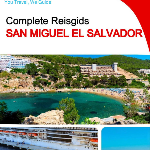 The city trip guide for San Miguel (El Salvador)
