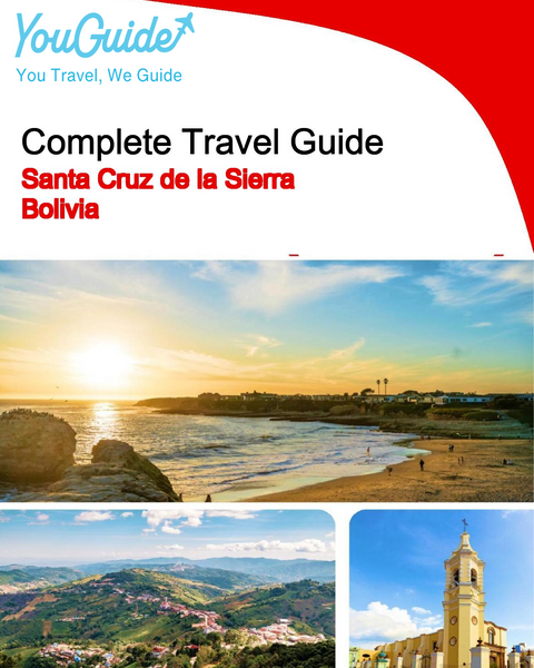 The city trip guide for Santa Cruz de la Sierra (Bolivia)
