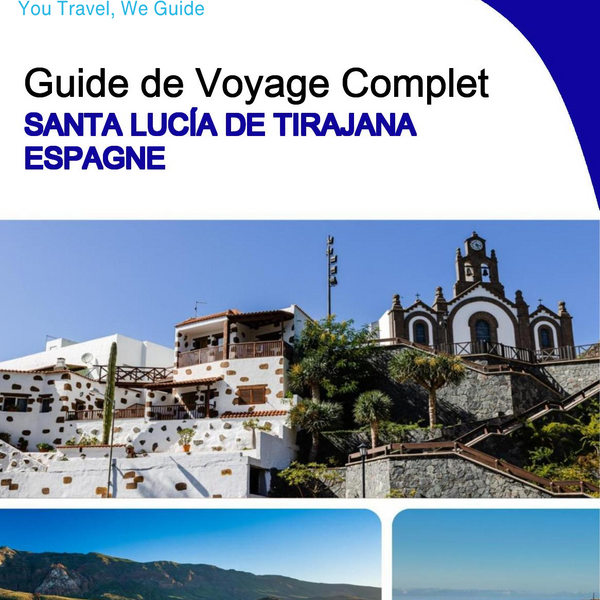 The city trip guide for Santa Lucía de Tirajana (Spain)