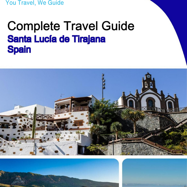 The city trip guide for Santa Lucía de Tirajana (Spain)