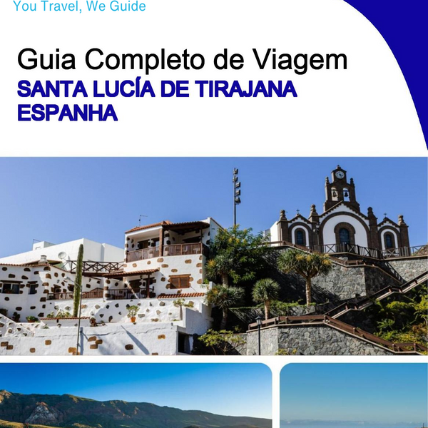 The city trip guide for Santa Lucía de Tirajana (Spain)