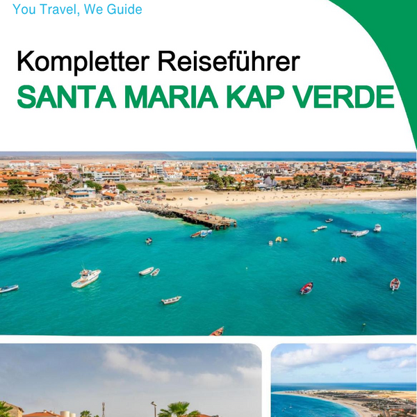 The city trip guide for Santa Maria (Cabo Verde)