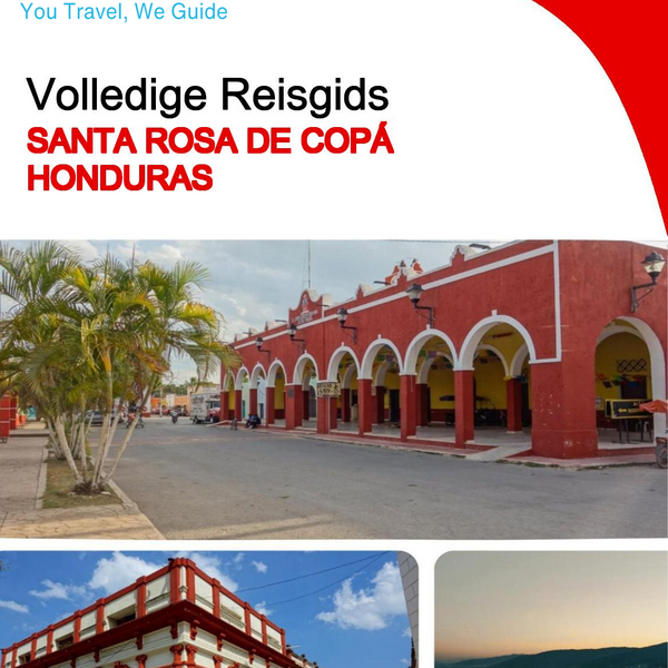 The city trip guide for Santa Rosa de Copá (Honduras)