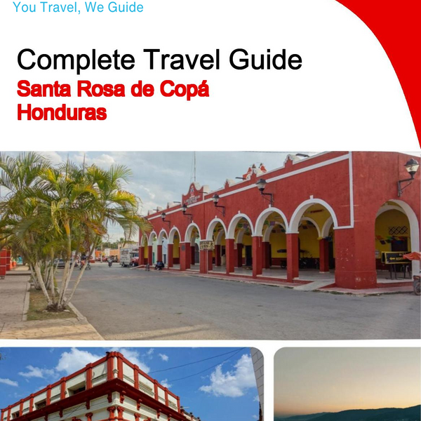 The city trip guide for Santa Rosa de Copá (Honduras)