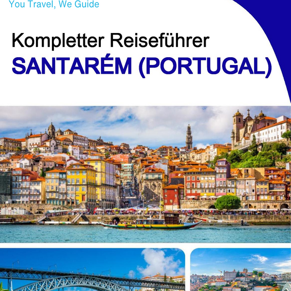 The city trip guide for Santarém (Portugal)