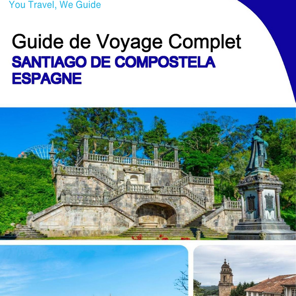 The city trip guide for Santiago de Compostela (Spain)