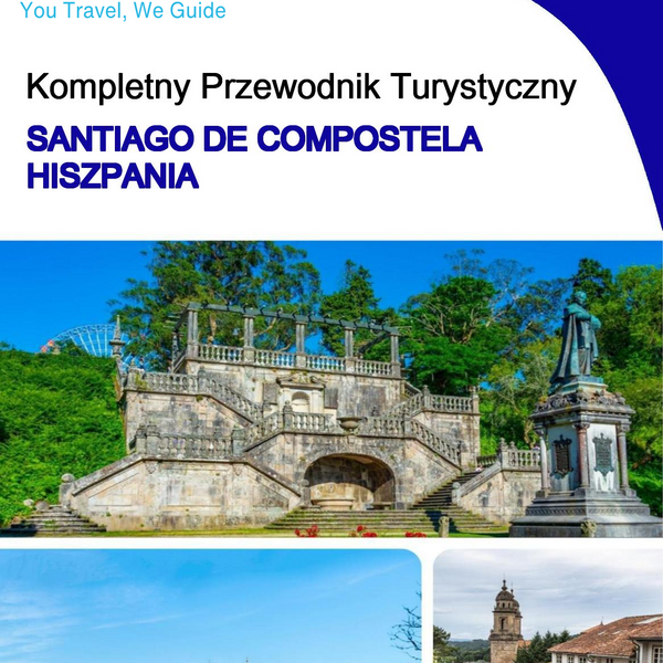 The city trip guide for Santiago de Compostela (Spain)
