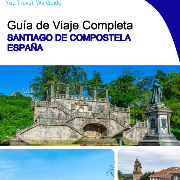 The city trip guide for Santiago de Compostela (Spain)