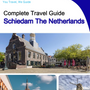 The city trip guide for Schiedam (The Netherlands)