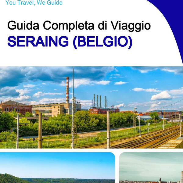 The city trip guide for Seraing (Belgium)