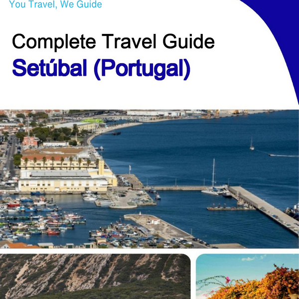 The city trip guide for Setúbal (Portugal)