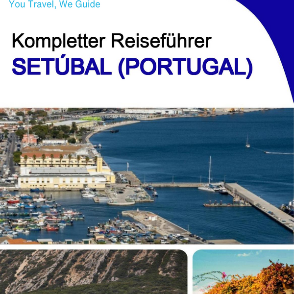 The city trip guide for Setúbal (Portugal)