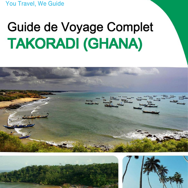 The city trip guide for Takoradi (Ghana)