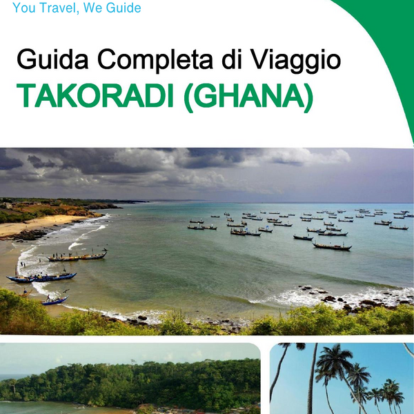 The city trip guide for Takoradi (Ghana)