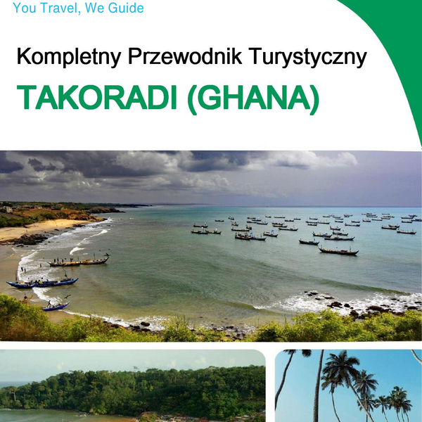 The city trip guide for Takoradi (Ghana)