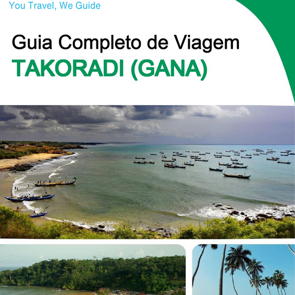 The city trip guide for Takoradi (Ghana)