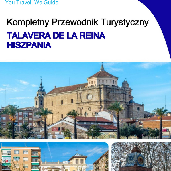 The city trip guide for Talavera de la Reina (Spain)