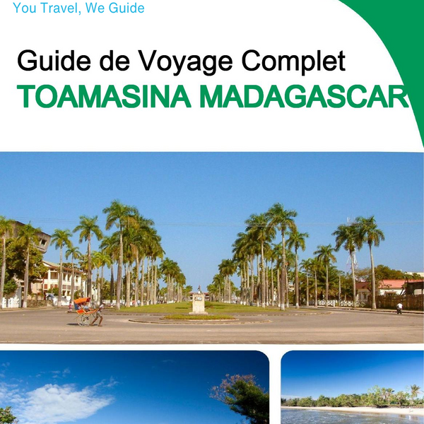 The city trip guide for Toamasina (Madagascar)