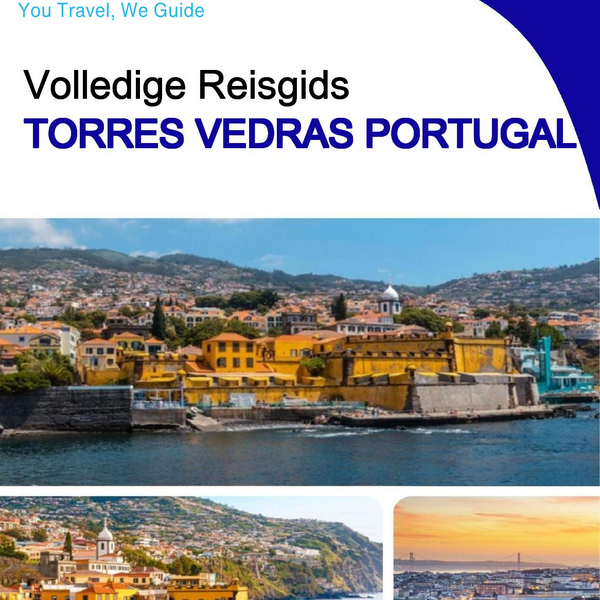 The city trip guide for Torres Vedras (Portugal)
