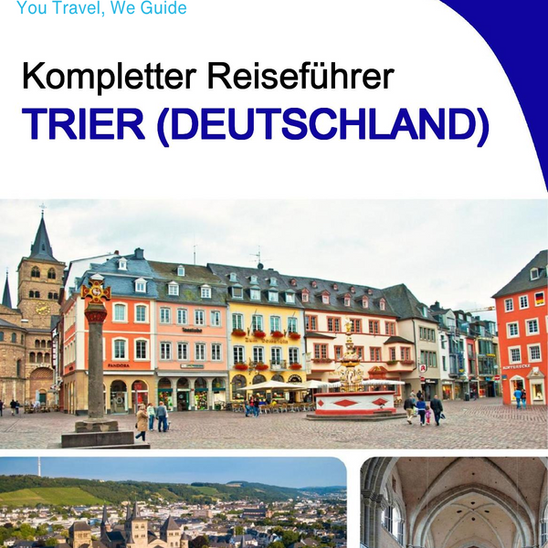 The city trip guide for Trier (Germany)