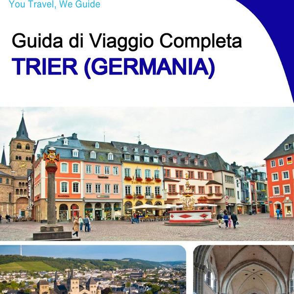 The city trip guide for Trier (Germany)