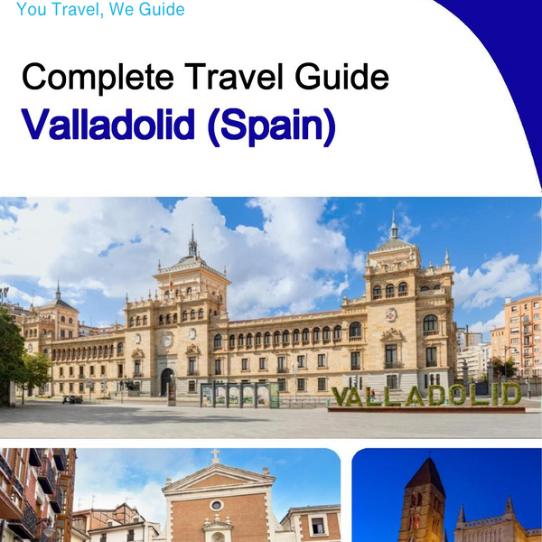 The city trip guide for Valladolid (Spain)