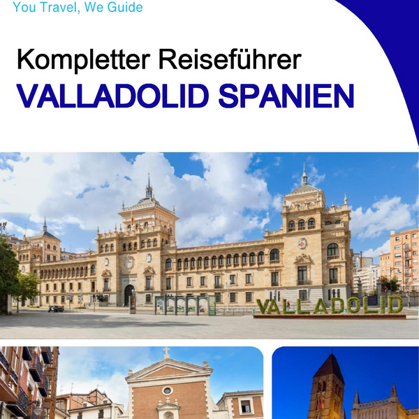 The city trip guide for Valladolid (Spain)