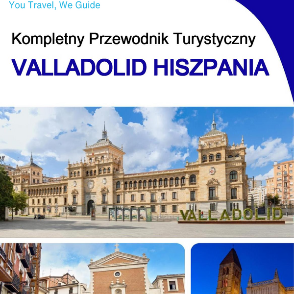 The city trip guide for Valladolid (Spain)
