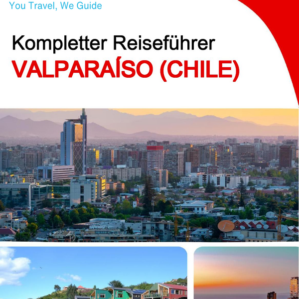 The city trip guide for Valparaíso (Chile)