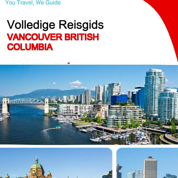 The city trip guide for Vancouver (British Columbia)
