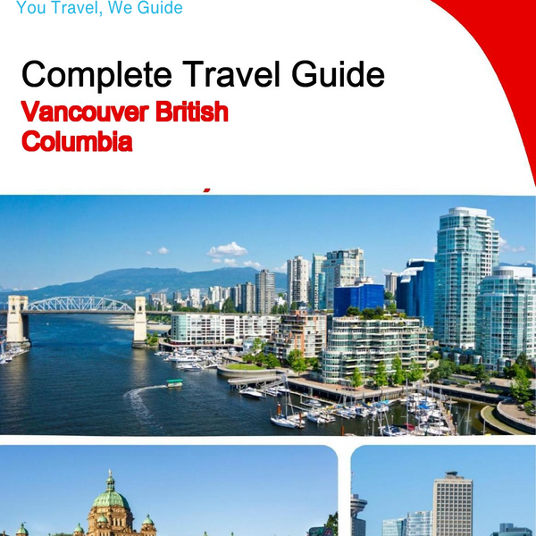 The city trip guide for Vancouver (British Columbia)
