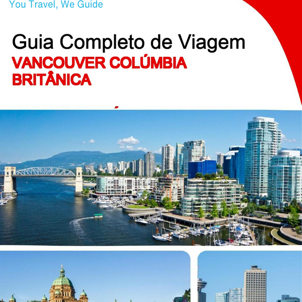 The city trip guide for Vancouver (British Columbia)