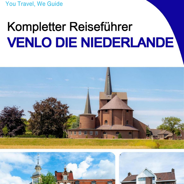 The city trip guide for Venlo (The Netherlands)