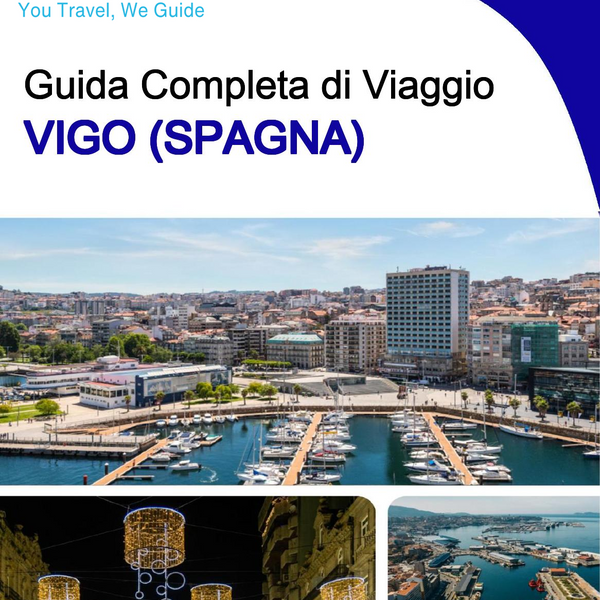 The city trip guide for Vigo (Spain)