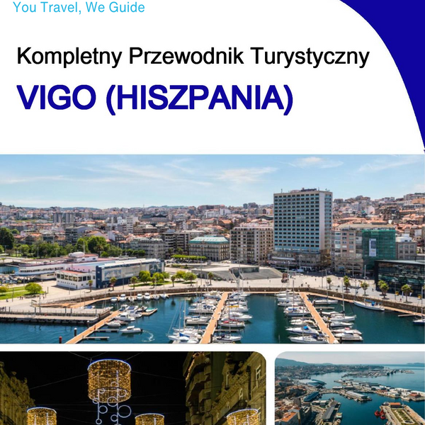 The city trip guide for Vigo (Spain)