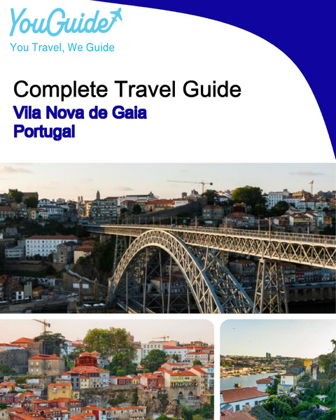 The city trip guide for Vila Nova de Gaia (Portugal)