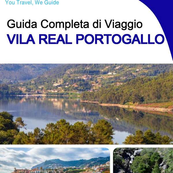 The city trip guide for Vila Real (Portugal)