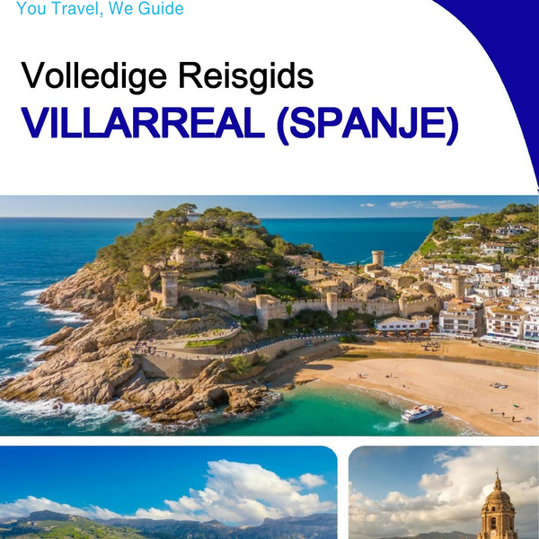 The city trip guide for Villarreal (Spain)