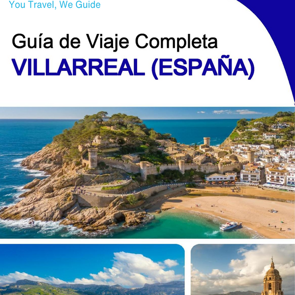 The city trip guide for Villarreal (Spain)