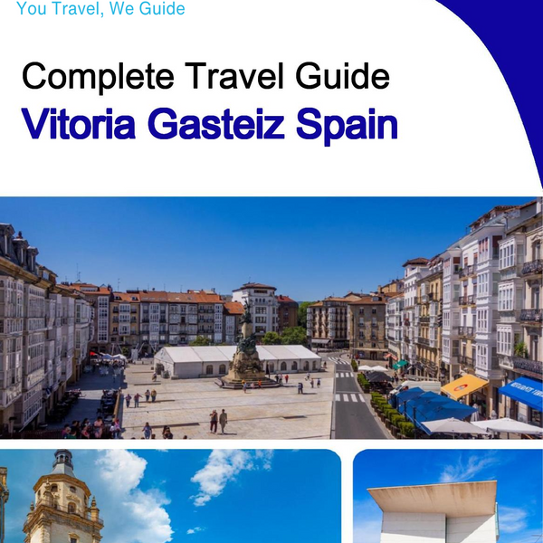 The city trip guide for Vitoria Gasteiz (Spain)