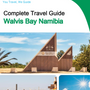 The city trip guide for Walvis Bay (Namibia)