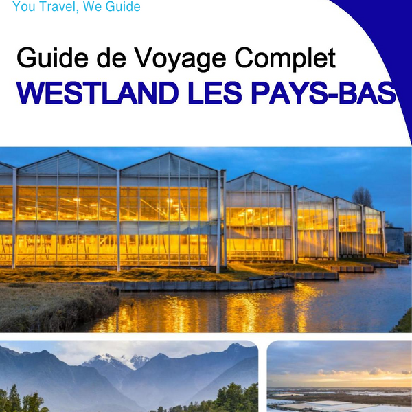 The city trip guide for Westland (The Netherlands)