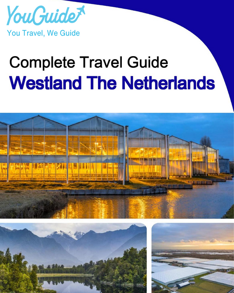 The city trip guide for Westland (The Netherlands)